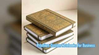 Custom Luxury Hardcover Notebooks for Your Brand